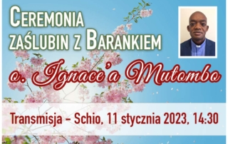 Ceremonia zaślubin z Barankiem o. Ignace`a Mutombo Transmisja - Schio, 11 stycznia 2023, 14:30