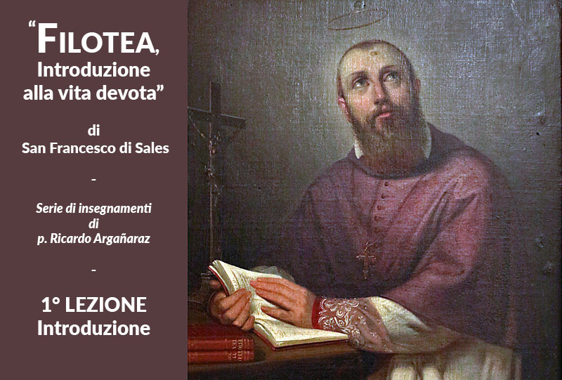Dipinto di S. Francesco di Sales - Filotea 1° lezione