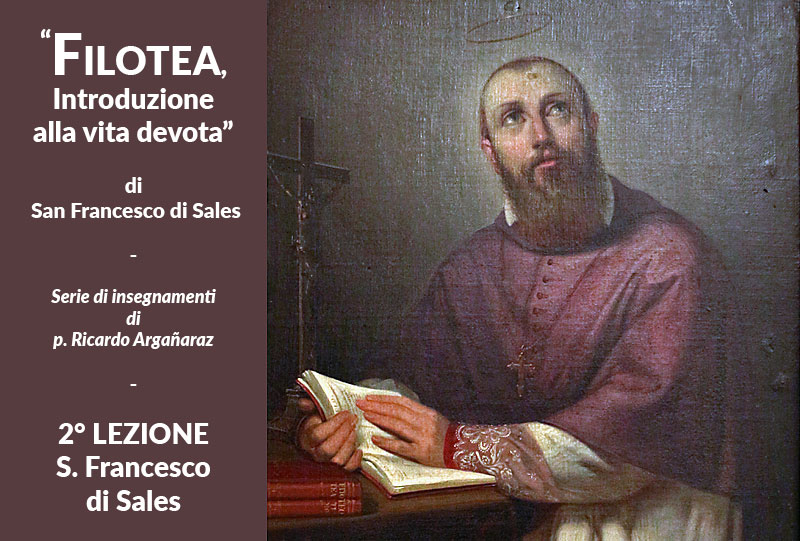 Portrait of St. Francis of Sales - Philothea, Lesson 2