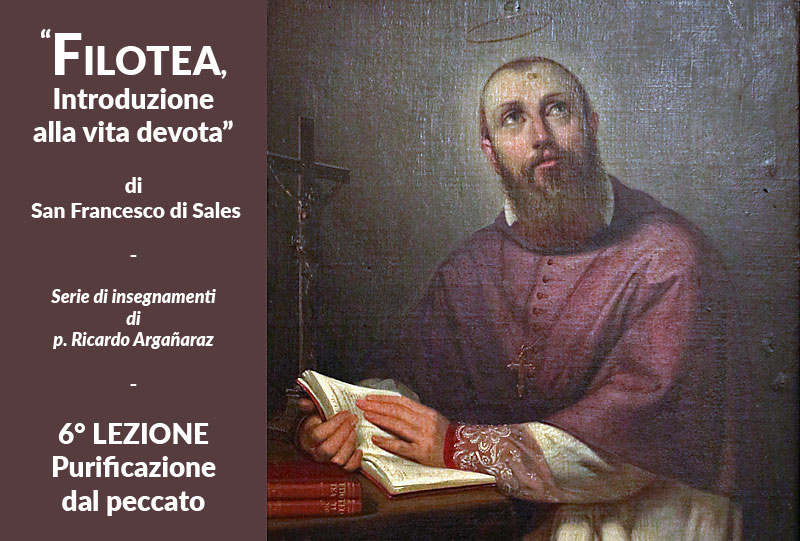 Portrait of St. Francis of Sales - Philothea, Lesson 6