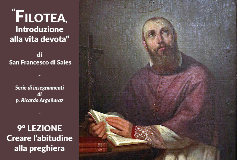 Dipinto di S. Francesco di Sales - Filotea 9° lezione